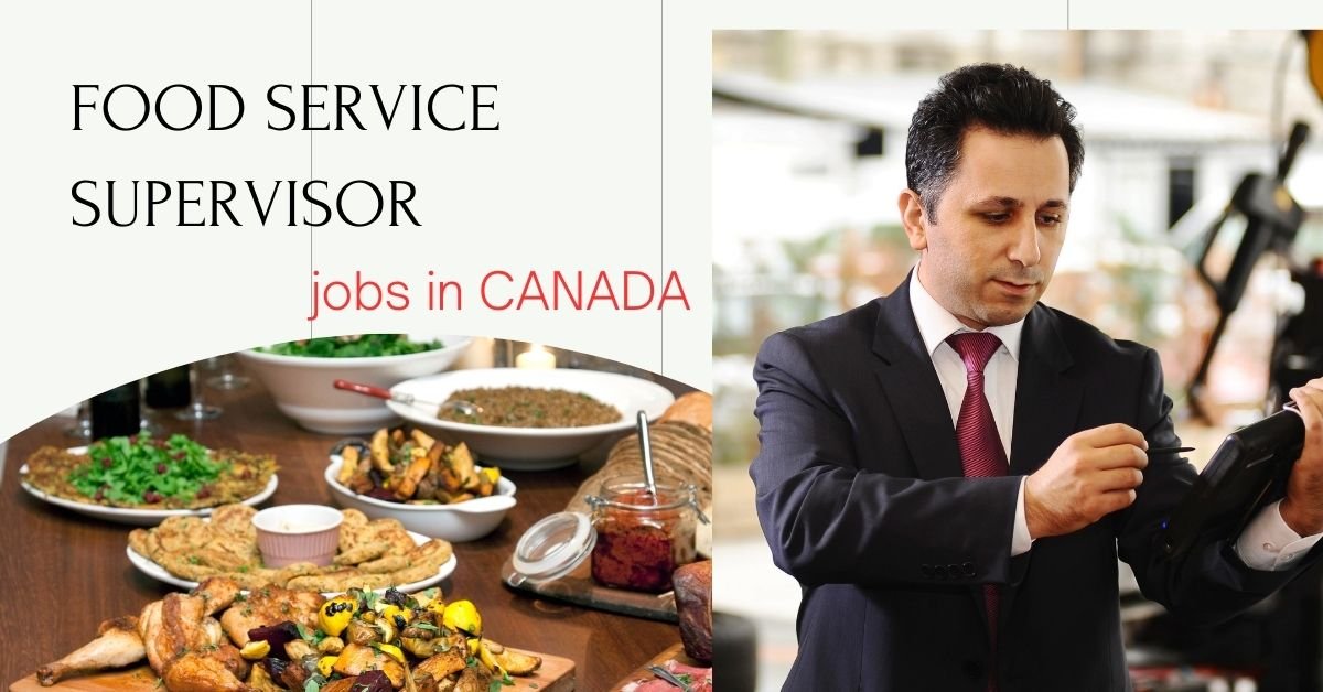 Food Service Supervisor Jobs in Canada
