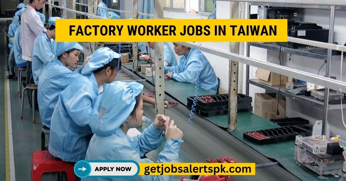 Factory Worker Jobs in Taiwan